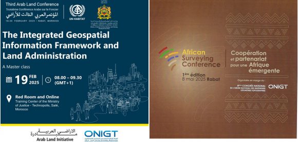 Relier les Régions, Renforcer les Écosystèmes Géospatiaux: La Contribution du Maroc à la Gestion de l’Information Géospatiale et à l’Administration du Foncier